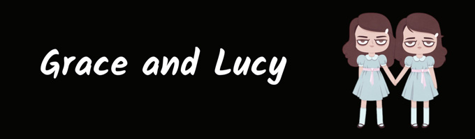 Grace and Lucy